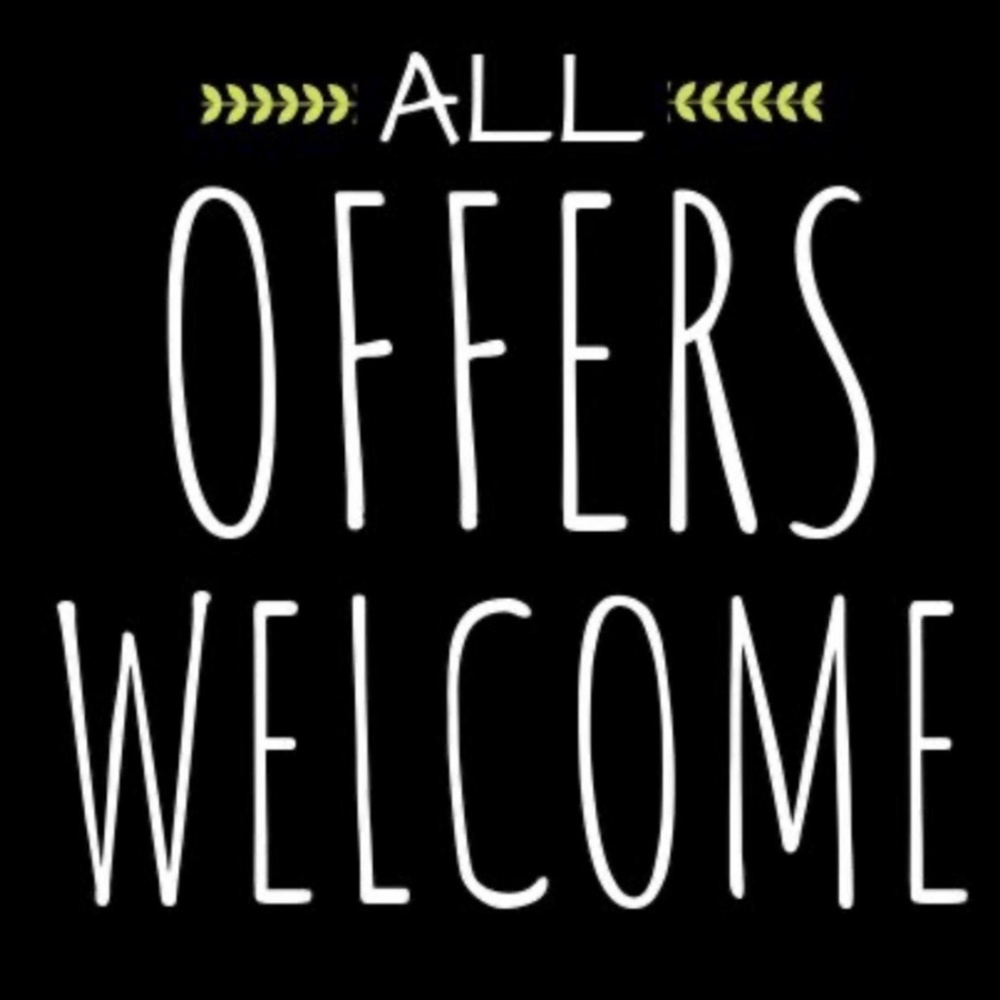 All Offers Are Welcome